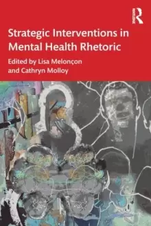 Image of Strategic Interventions in Mental Health Rhetoric