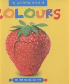 Image of My Wonderful World of Colours by Katie Cotton Hardback