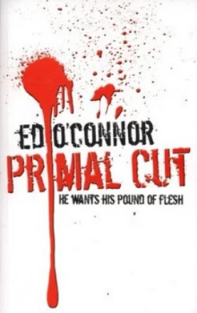 Image of Primal Cut by Ed Oconnor Book