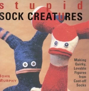 Image of Stupid Sock Creatures by John Murphy Paperback
