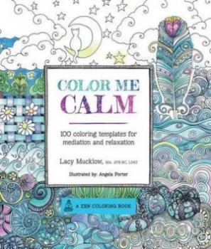 Image of Colour Me Calm by Lacy Mucklow Paperback