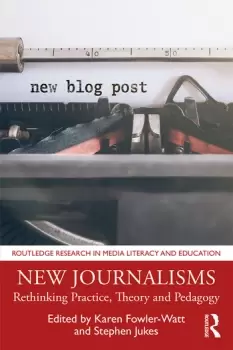 Image of New JournalismsRethinking Practice Theory and Pedagogy