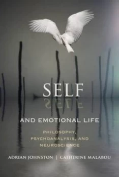 Image of Self and Emotional Life by Adrian Johnston Paperback