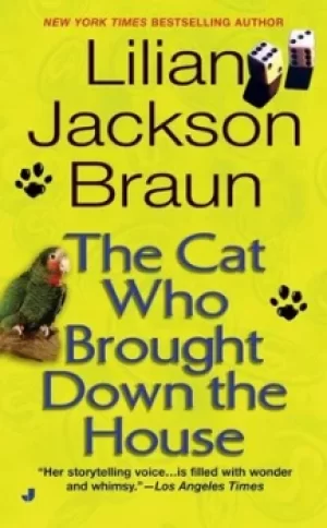 Image of The Cat Who Brought Down the House by Lilian Jackson Braun