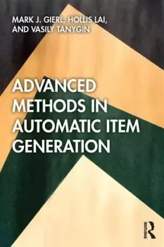 Image of Advanced Methods in Automatic Item Generation