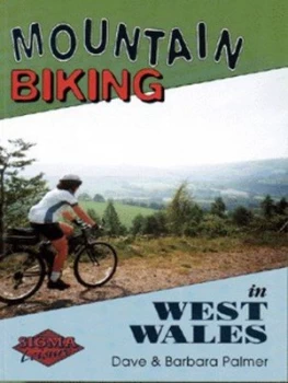 Image of Mountain Biking in West Wales by Dave Palmer and Barbara Palmer Book