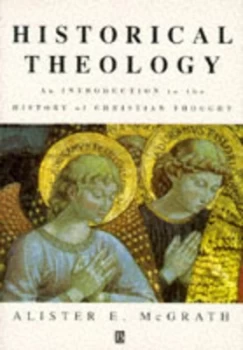 Image of Historical Theology by Alister E. Mcgrath Paperback