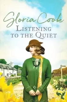 Image of Listening to the Quiet : A gripping saga of love and secrets in a Cornish village