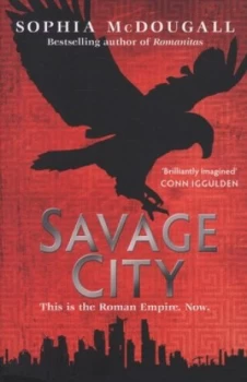 Image of Savage City by Sophia Mcdougall Book