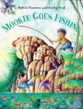 Image of Mookie Goes Fishing by Robin Tzannes and Korky Paul Book
