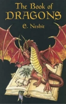 Image of The Book of Dragons by E. Nesbit Book
