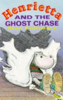 Image of Henrietta and the Ghost Chase by Stan Cullimore and John Farman Book