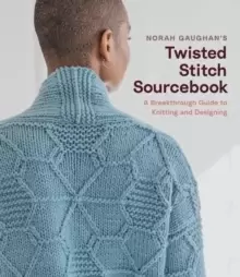 Image of Norah Gaughans Twisted Stitch Sourcebook : A Breakthrough Guide to Knitting and Designing