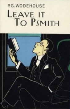 Image of Leave It to Psmith by P.G. Wodehouse Hardback