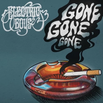 Image of Electric Boys - Gone Gone Gone Limited Edition Transparent Vinyl