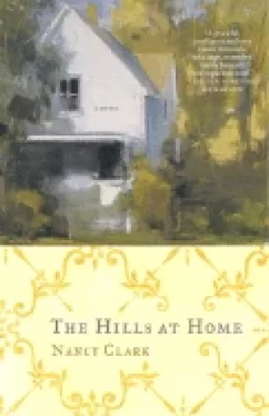 Image of hills at home a novel