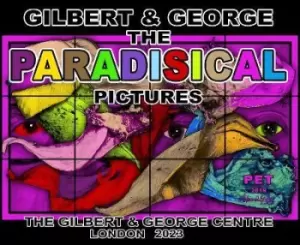 Image of Gilbert & George: The Paradisical Pictures by Gilbert & George