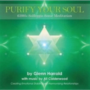 Image of 639Hz Solfeggio Sonic Meditation: Creating Emotional Stability and Harmonising Relationships by Glenn Harrold, Ali Calderwood...