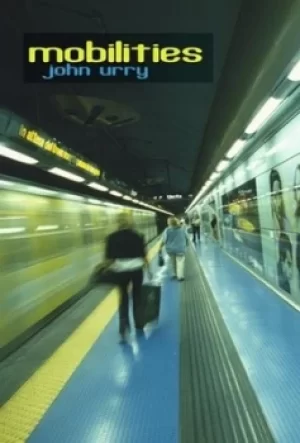 Image of Mobilities by John Urry