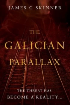 Image of The Galician Parallax by James G. Skinner Paperback