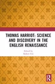 Image of Thomas Harriot: Science and Discovery in the English Renaissance