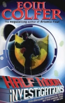 Image of Half Moon Investigations by Eoin Colfer Paperback
