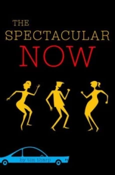 Image of The Spectacular Now by Tim Tharp Hardback