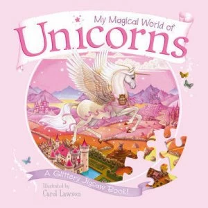 Image of My Magical World of Unicorns a Glittery Jigsaw Book by Carol Lawson Paperback