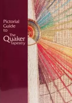 Image of Pictorial guide to the Quaker tapestry by Quaker Tapestry at Kendal Ltd