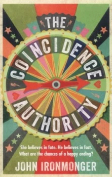 Image of The Coincidence Authority by John Ironmonger Paperback