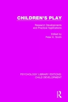 Image of Childrens Play : Research Developments and Practical Applications