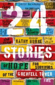 Image of 24 stories of hope for survivors of the Grenfell Tower fire by Kathy Burke