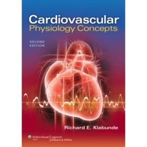 Image of Cardiovascular Physiology Concepts by Richard E. Klabunde 2011 Book