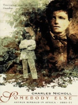 Image of Somebody Else by Charles Nicholl Paperback