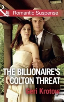 Image of The Billionaires Colton Threat by Geri Krotow Book