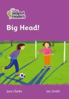 Image of Level 1 - Big Head! by Jane Clarke