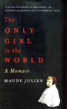 Image of The Only Girl in the World by Maude Julien Hardback