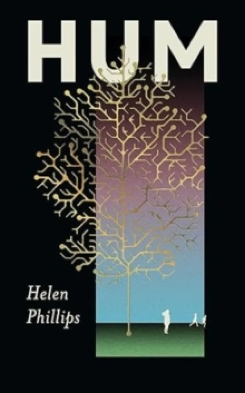 Image of Hum : The thrilling, feminist speculative novel Hardback