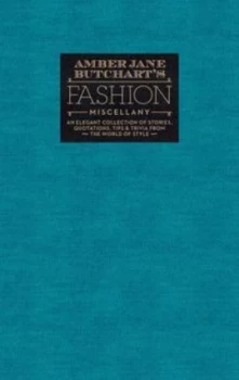 Image of Amber Jane Butcharts Fashion Miscellany by Amber Jane Butchart Hardback
