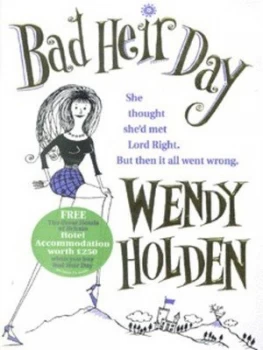 Image of Bad Heir Day by Wendy Holden Hardback