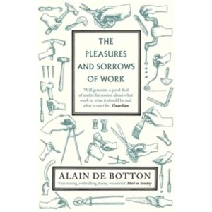 Image of The Pleasures and Sorrows of Work