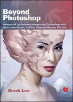 Image of Beyond Photoshop by Derek Lea Paperback