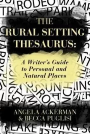 Image of The rural setting thesaurus by Angela Ackerman
