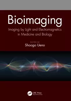 Image of BioimagingImaging by Light and Electromagnetics in Medicine and Biology