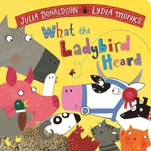 Image of What the Ladybird Heard Board book 2019