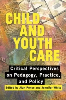 Image of Child and Youth Care by Alan R. Pence Book
