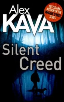 Image of Silent Creed by Alex Kava Paperback
