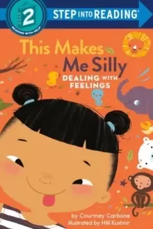 Image of This Makes Me Silly : Dealing with Feelings