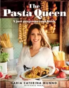 Image of The Pasta Queen : A Just Gorgeous Cookbook