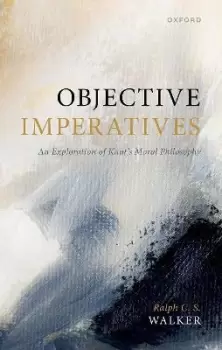 Image of Objective Imperatives by Ralph C. S. Walker